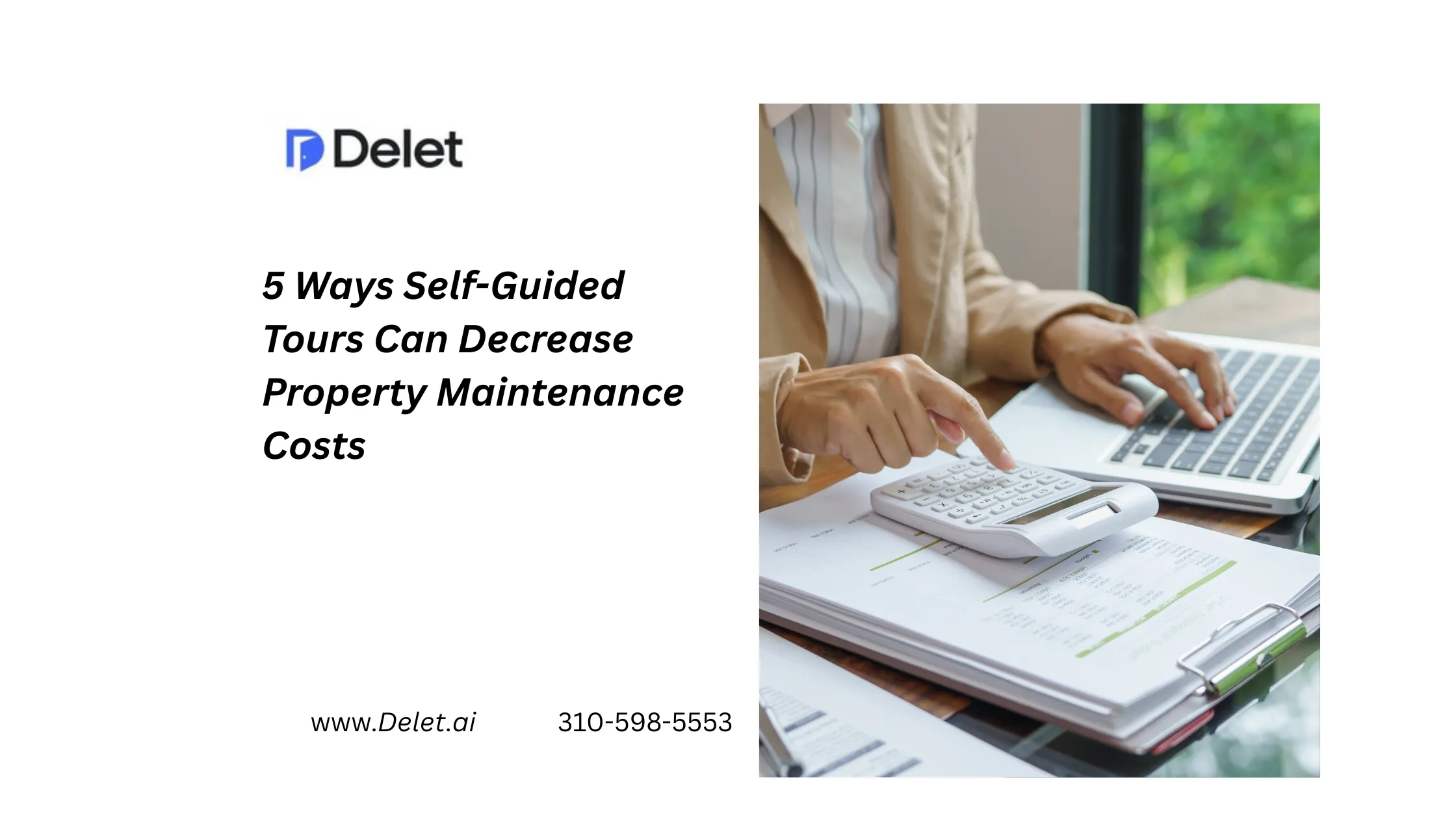 5 Ways Self-Guided Tours Can Decrease Property Maintenance Costs