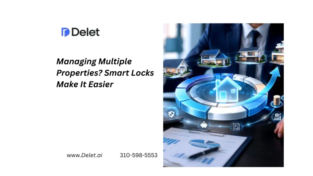 Managing Multiple Properties? Smart Locks
